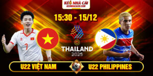 Soi Kèo U22 Việt Nam Vs U22 Philippines 15h30 15/12 - SEA Games 33 7 Soi Kèo U22 Việt Nam Vs U22 Philippines 15h30 15_12 - SEA Games 33